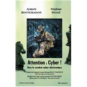 Attention : Cyber ! Vers le combat cyber-électronique