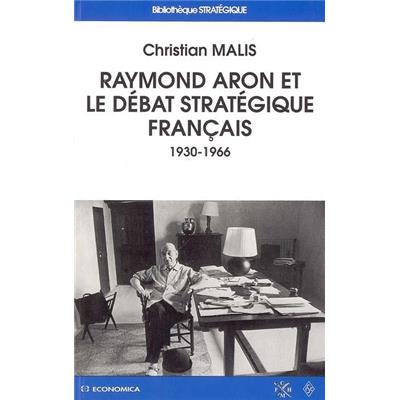 Raymond Aron et le débat stratégique français
