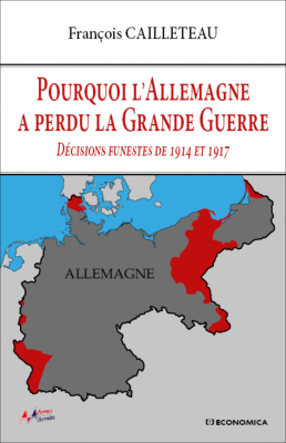 Pourquoi l'Allemagne a perdu la Grande Guerre