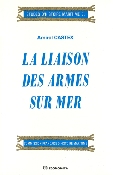 La liaison des armes sur mer