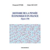 Histoire de la pens�e �conomique en France depuis 1789