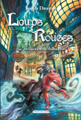 Loups rouges - Sur les chemins de la rdemption