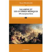 Salamine et les guerres mdiques : 480 avant Jsus-Christ