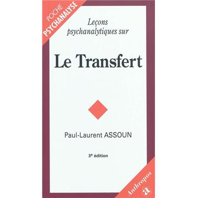Leçons psychanalytiques sur le transfert, 3e éd.