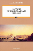 L'affaire du Rio de La Plata (1838-1852)