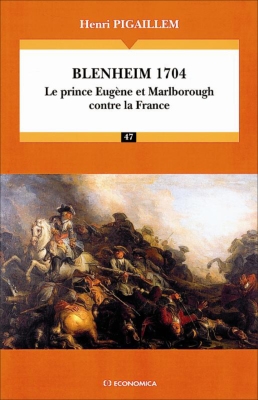 Blenheim, 1704 : le prince Eugène et Marlborough contre la France