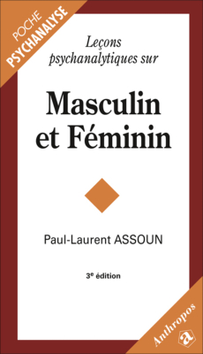 Leçons psychanalytiques sur masculin et féminin, 3e éd.