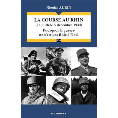 La course au Rhin (25 juillet-15 décembre 1944)