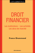 Droit financier - Les institutions - Les activités - Les abus de marché