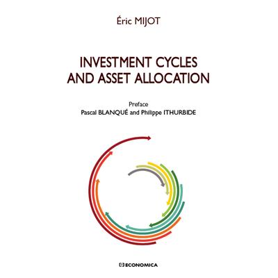 Investment Cycles and asset Allocation