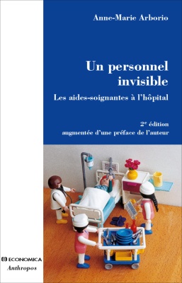 Un personnel invisible - les aides-soignantes à l'hôpital