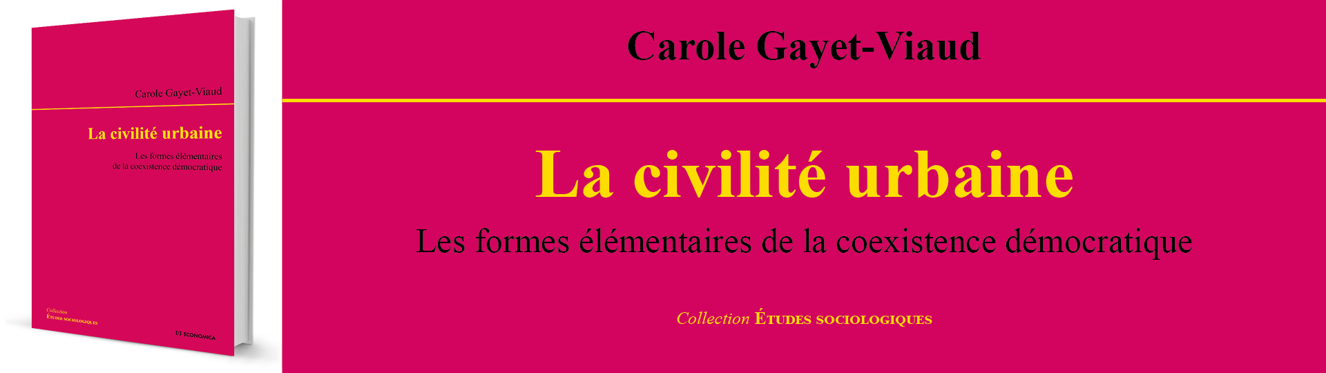 La civilité urbaine - Carole Gayet-Viaud