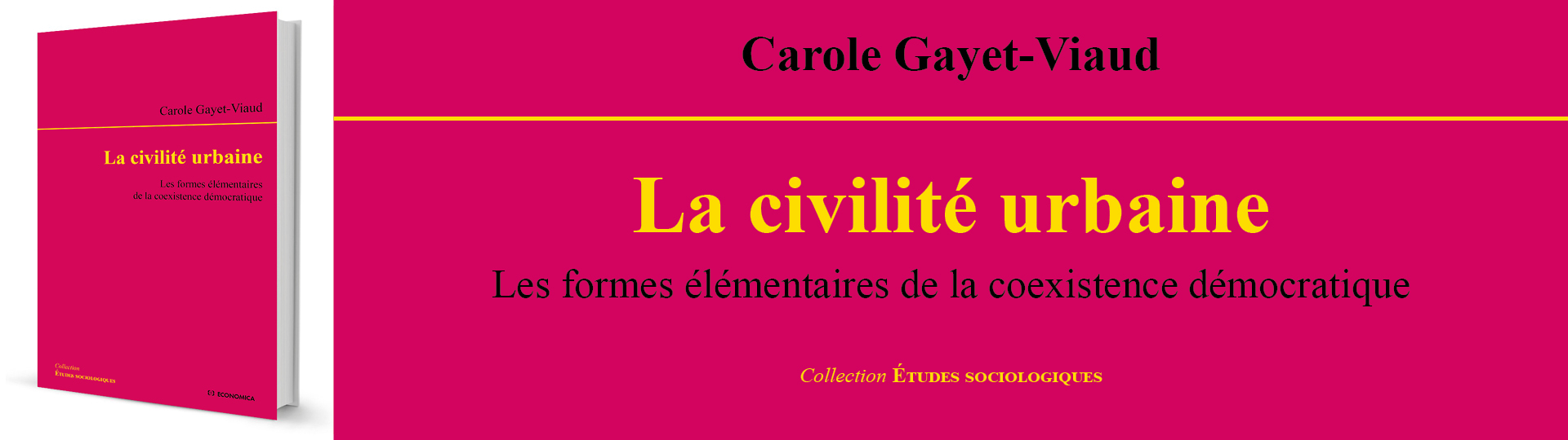 La civilit� urbaine - Carole Gayet-Viaud