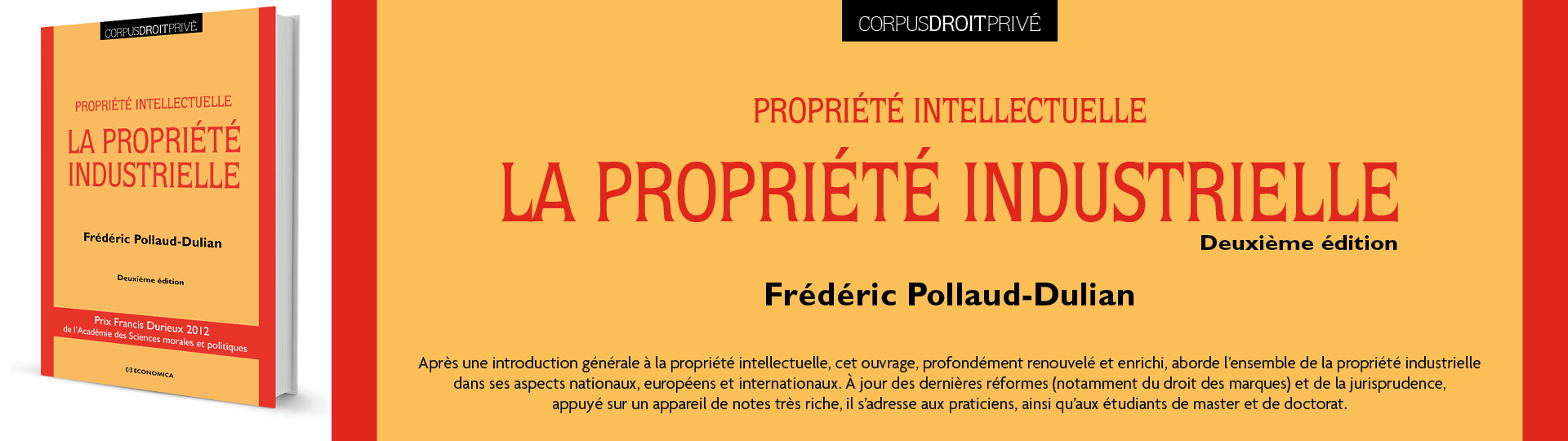 La propriété industrielle, 2e ed. - Pollaud-Dulian F.