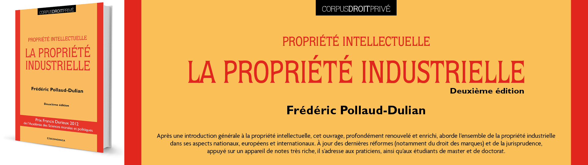 La propri�t� industrielle, 2e ed. - Pollaud-Dulian F.