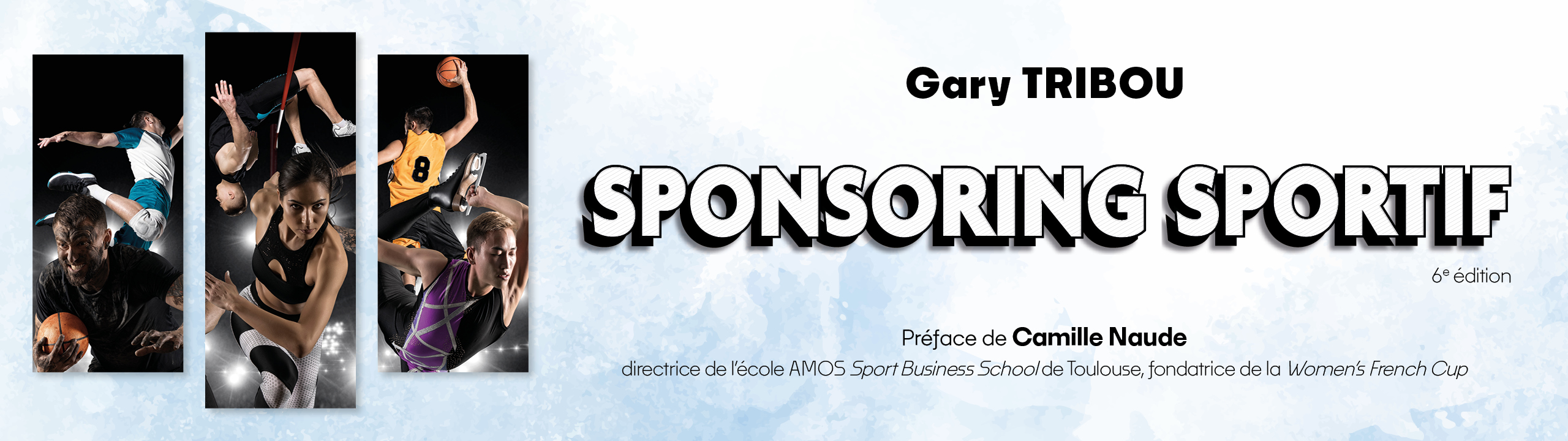 Sponsoring sportif, 6e édition - Gary Tribou - 9782717872613