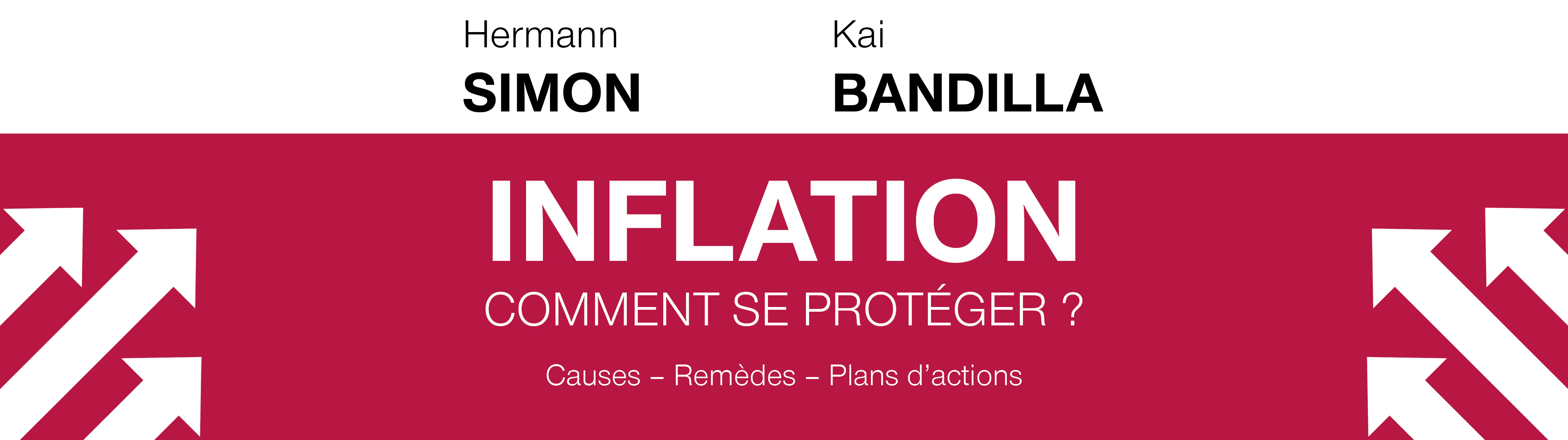 Inflation - Comment se protéger ? Simon H. & Bandilla K.