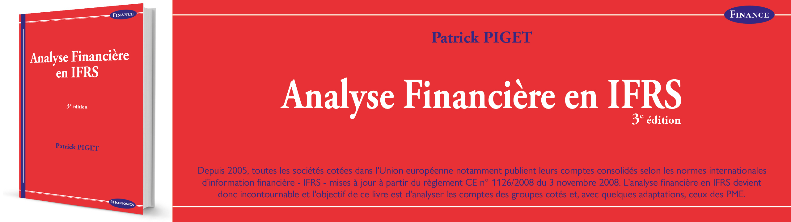 Analyse financière en IFRS, 3e édition - Patrick Piget - 9782717872644