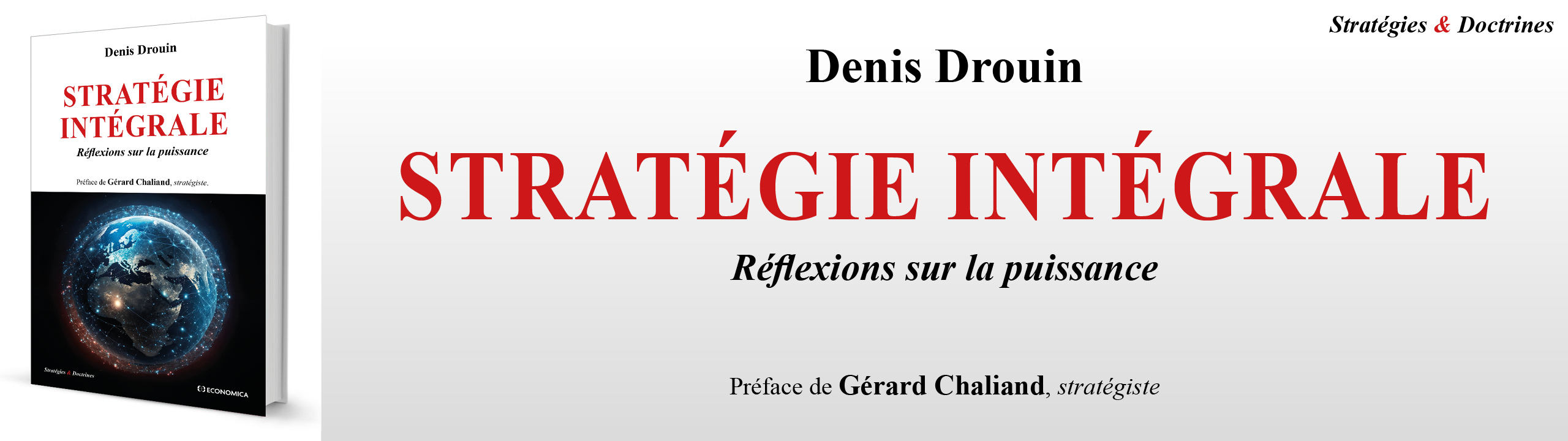 Stratégie intégrale - Réflexions sur la puissance - Denis Drouin - 9782717872750